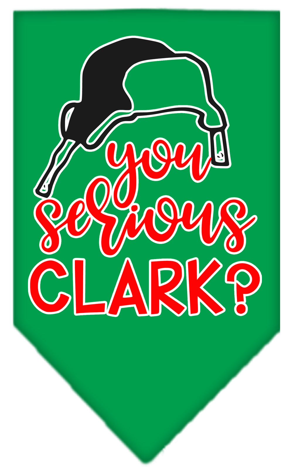 You Serious Clark? Screen Print Bandana Emerald Green Small